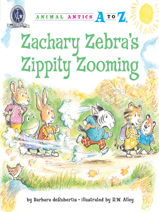 Barbara deRubertis创作的Zachary Zebra's Zippity Zooming作品的详细信息 - 可供借阅